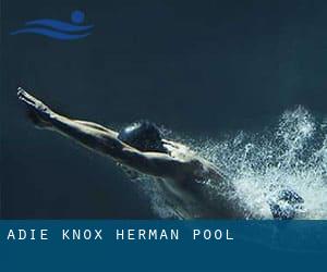 Adie Knox Herman Pool