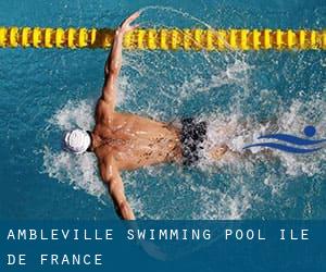 Ambleville Swimming Pool (Île-de-France)