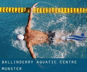 Ballinderry Aquatic Centre (Munster)