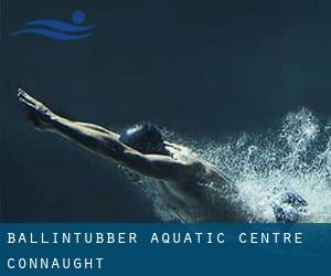 Ballintubber Aquatic Centre (Connaught)