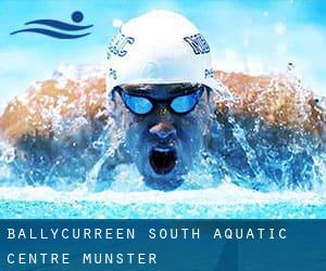 Ballycurreen South Aquatic Centre (Munster)