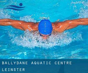 Ballydane Aquatic Centre (Leinster)