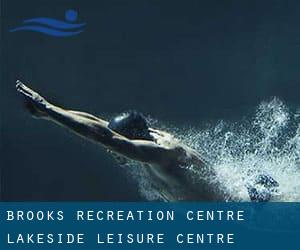 Brooks Recreation Centre / Lakeside Leisure Centre