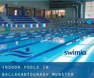 Indoor Pools in Ballahantouragh (Munster)