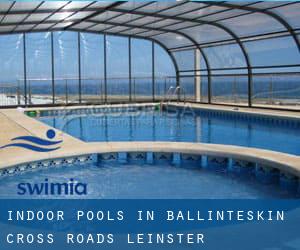 Indoor Pools in Ballinteskin Cross Roads (Leinster)