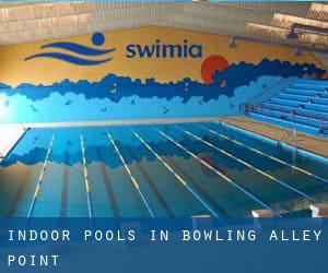 Indoor Pools in Bowling Alley Point