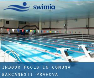 Indoor Pools in Comuna Bărcăneşti (Prahova)