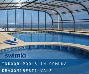 Indoor Pools in Comuna Dragomireşti-Vale