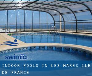 Indoor Pools in Les Mares (Île-de-France)