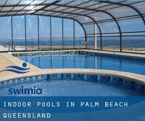 Indoor Pools in Palm Beach (Queensland)