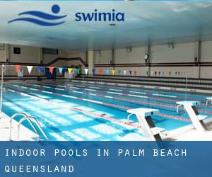 Indoor Pools in Palm Beach (Queensland)