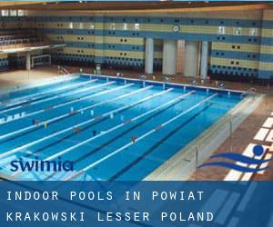 Indoor Pools in Powiat krakowski (Lesser Poland Voivodeship) (Lesser Poland Voivodeship)