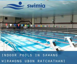 Indoor Pools in Sawang Wirawong (Ubon Ratchathani)