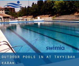 Outdoor Pools in Aţ Ţayyibah (Karak)