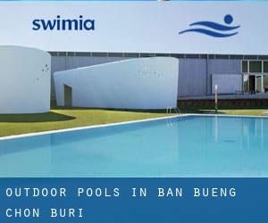 Outdoor Pools in Ban Bueng (Chon Buri)