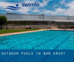 Outdoor Pools in Ban Kruat