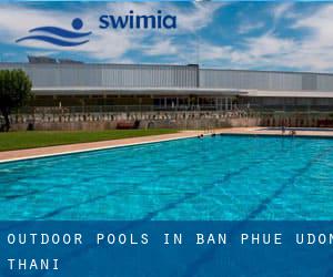 Outdoor Pools in Ban Phue (Udon Thani)