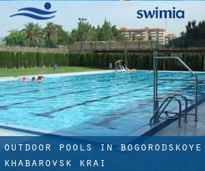 Outdoor Pools in Bogorodskoye (Khabarovsk Krai)