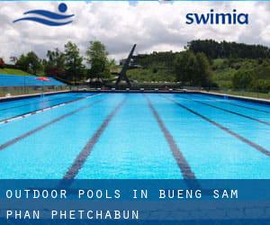 Outdoor Pools in Bueng Sam Phan (Phetchabun)