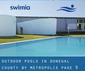 Outdoor Pools in Donegal County by Metropolis - page 9