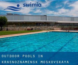 Outdoor Pools in Krasnoznamensk (Moskovskaya)