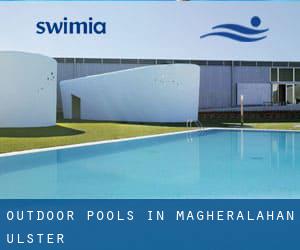 Outdoor Pools in Magheralahan (Ulster)