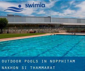 Outdoor Pools in Nopphitam (Nakhon Si Thammarat)