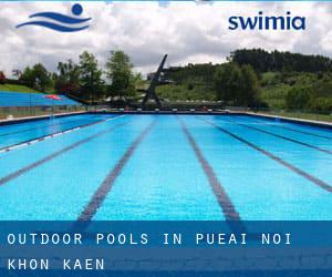 Outdoor Pools in Pueai Noi (Khon Kaen)