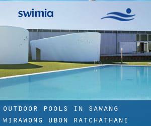 Outdoor Pools in Sawang Wirawong (Ubon Ratchathani)