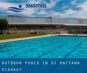 Outdoor Pools in Si Rattana (Sisaket)