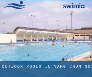 Outdoor Pools in Yang Chum Noi