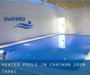 Heated Pools in Chaiwan (Udon Thani)