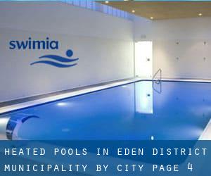 Heated Pools in Eden District Municipality by City - page 4