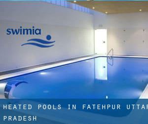 Heated Pools in Fatehpur (Uttar Pradesh)