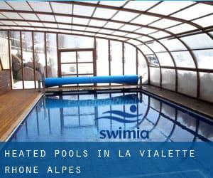 Heated Pools in La Vialette (Rhône-Alpes)