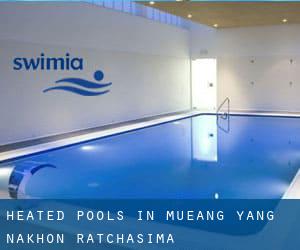 Heated Pools in Mueang Yang (Nakhon Ratchasima)