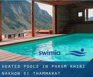 Heated Pools in Phrom Khiri (Nakhon Si Thammarat)