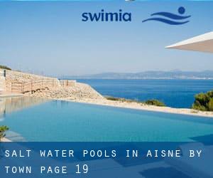 Salt Water Pools in Aisne by Town - page 19