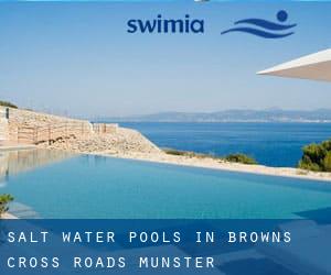 Salt Water Pools in Browns Cross Roads (Munster)