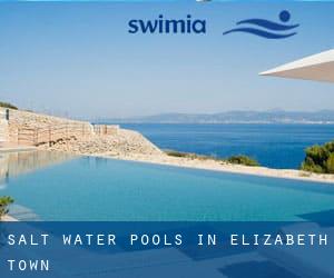 Salt Water Pools in Elizabeth Town