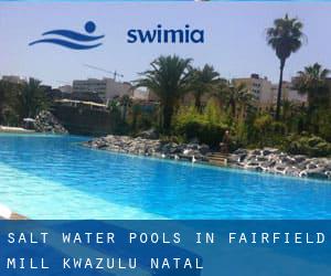 Salt Water Pools in Fairfield Mill (KwaZulu-Natal)