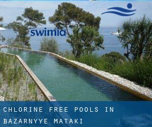 Chlorine Free Pools in Bazarnyye Mataki