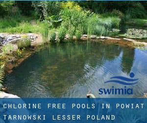 Chlorine Free Pools in Powiat tarnowski (Lesser Poland Voivodeship) (Lesser Poland Voivodeship)