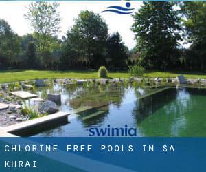 Chlorine Free Pools in Sa Khrai