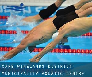 Cape Winelands District Municipality Aquatic Centre