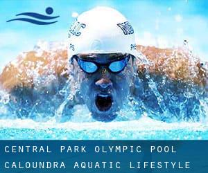 Central Park Olympic Pool / Caloundra Aquatic Lifestyle Centre