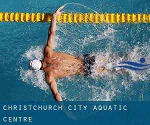 Christchurch City Aquatic Centre