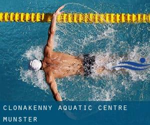 Clonakenny Aquatic Centre (Munster)