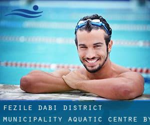 Fezile Dabi District Municipality Aquatic Centre by City - page 1