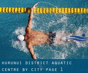 Hurunui District Aquatic Centre by City - page 1